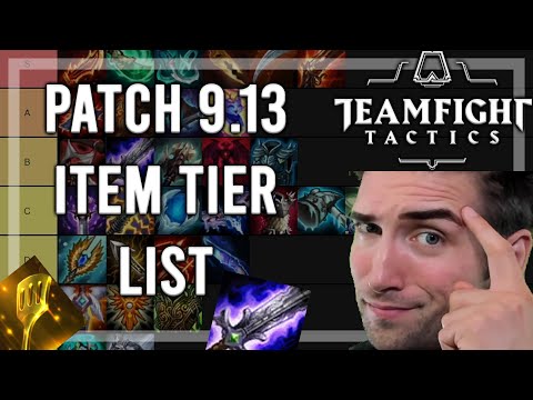 ITEM TIER LIST GUIDE - PATCH 9.13 - Teamfight Tactics