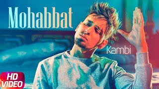 Streaming Video | Mohabbat | Kambi | New Song 2018 | Speed Records