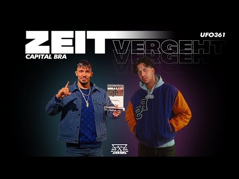 CAPITAL BRA feat. UFO361 - ZEIT VERGEHT (prod. by Exetra Beatz)