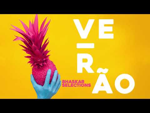 Bhaskar - Summer Mix 2019