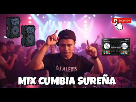 Mix Cumbia Sureña 2024 🔥 | Lo Mejor de la Cumbia Sureña | DJ Alexis
