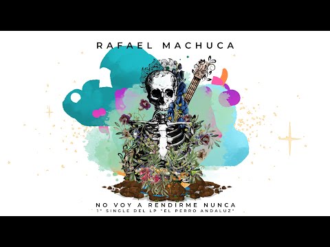 Rafael Machuca - No voy a rendirme nunca (Video Lyric)