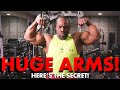HUGE ARMS: Here's the Secret!