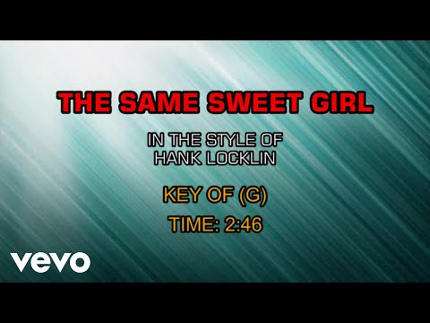 The Same Sweet Girl - Hank Locklin