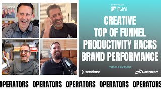 E039: Creative, Top Of Funnel, Productivity Hacks, Delegation, Brand Performance & More.