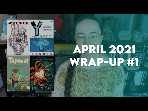 April 2021 Reading Wrap-Up #1