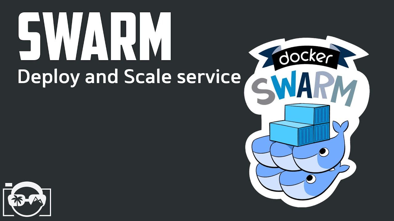 Docker Swarm Tutorial - Deploy and scale service in your Docker Swarm Cluster