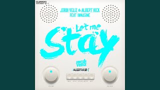 Let Me Stay (feat. Inmagine) (Club Mix)