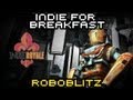 Indie For Breakfast Roboblitz