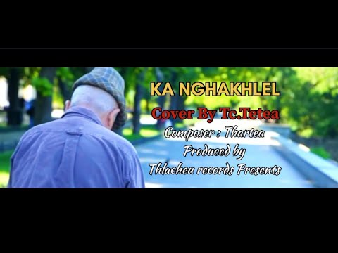 KA NGHAKHLEL COVER BY TC TETEA