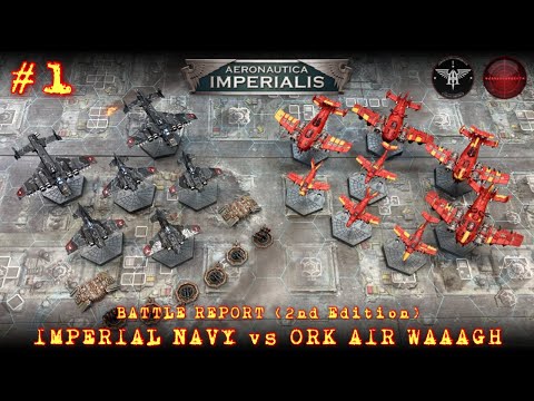 Aeronautica Imperialis Battle Report *Warhammer 40k* Imperial Navy vs Ork Air Waaagh Episode:1