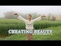 Creating Every Day Beauty