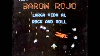 BARON ROJO - ANDA SUELTO SATANAS (Larga vida al rock and roll - 1981)