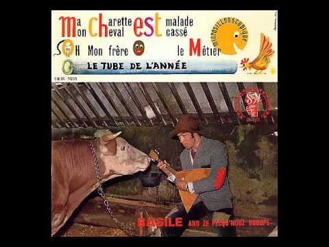 Bazile & ze Pecqu'nouz groupe (Massiera) - Ma charette est malade, mon cheval est cassé (1967)