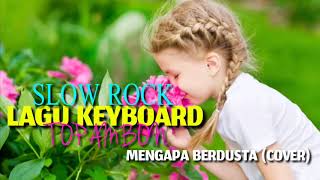 Download lagu LOELA DRAKEL   MENGAPA BERDUSTA COVER NYONK LAGU AMBON KEYBOARD mp3