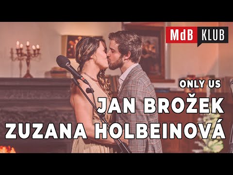 🎤 MdB KLUB - Zuzana Holbeinová, Jan Brožek - Only Us (Laura Dreyfuss, Ben Platt)