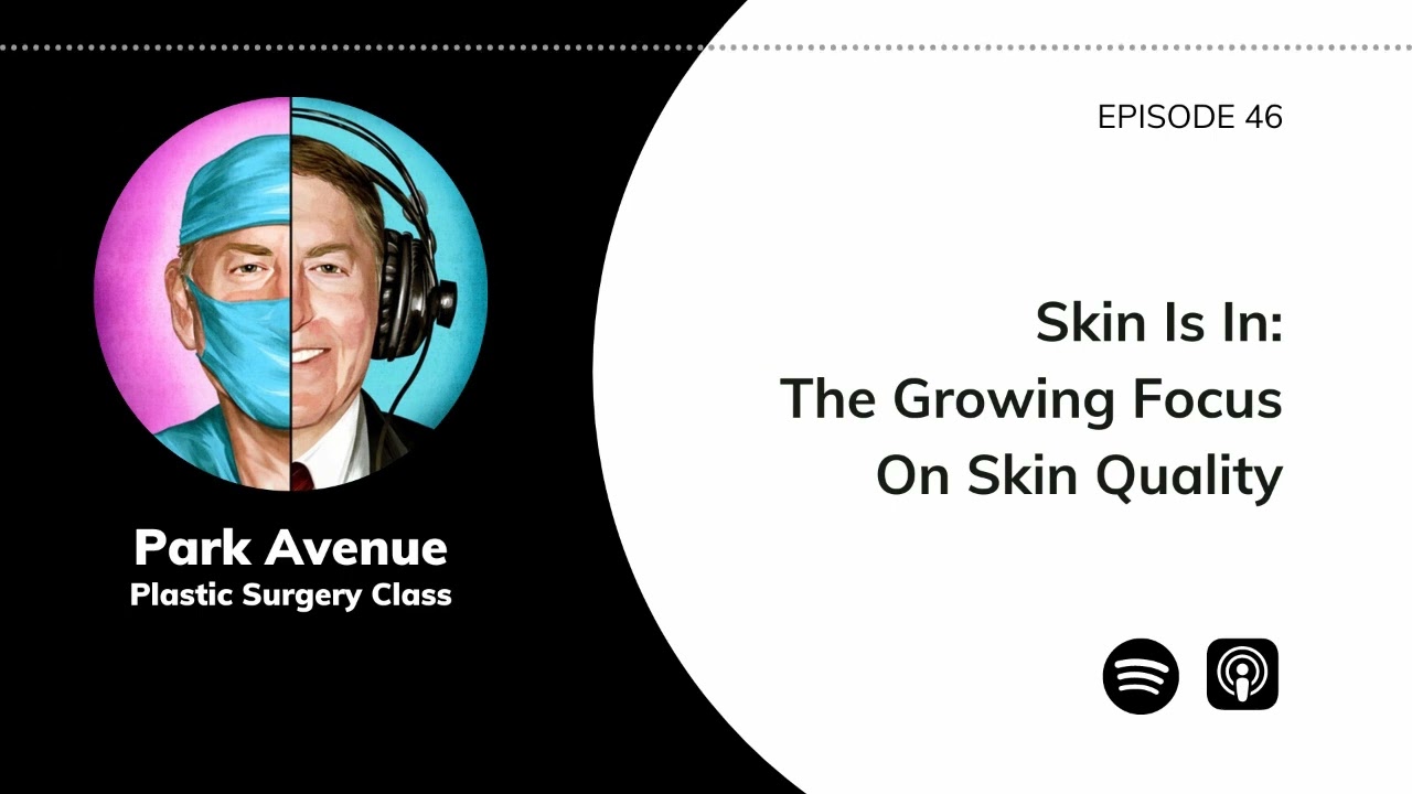 Skin Is In: The Growing Focus On Skin Quality