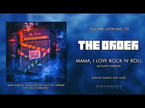 THE ORDER - Mama, I Love Rock 'n' Roll [Acoustic Version] (Song Stream)