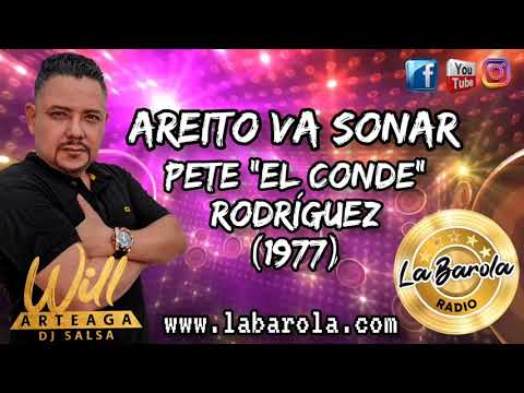 Areito va Sonar - Pete "El Conde" Rodríguez *Dj Will La Barola