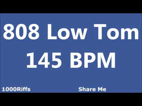 808 Low Tom Metronome : 145 BPM