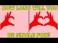 How Long Will You Be Single For? Love Personality Test | Mister Test