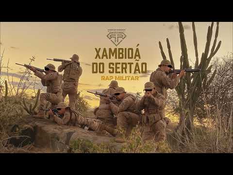 Xambioá do Sertão - Military Rap