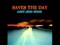 Saves The Day - The Choke