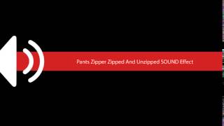 Download lagu Pants Zipper Zipped And Unzipped SOUND Effect mp3