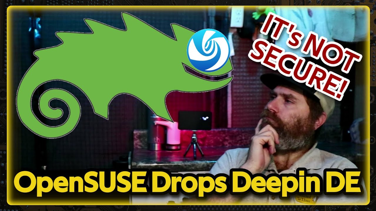 WARNING! OpenSUSE Removed Deepin for GOOD REASONS