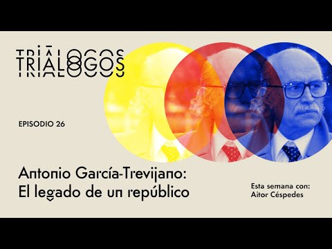 Antonio Trevijano: El legado de un repúblico / Aitor Céspedes