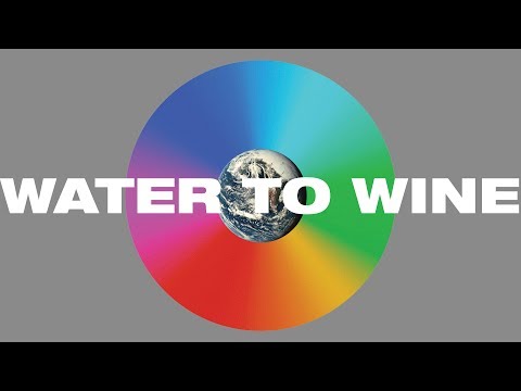 Thumbnail for Water To Wine video