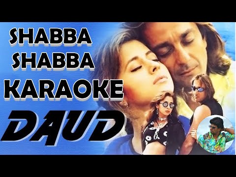 SHABBA SHABBA HAYE RABBA KARAOKE | ALAN JOHN KARAOKE | DAUD | A.R RAHAMAN | SONU NIGAM |
