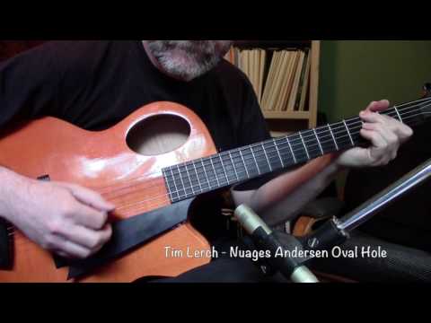 Tim Lerch - Nuages  on  Steve Andersen Oval Hole Archtop
