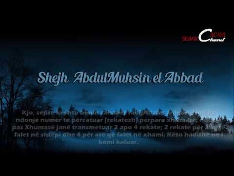 378. Si falet suneti i drekës ditën e Xhuma? - Shejh AbdulMuhsin el Abbad