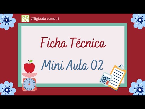 Passo a passo de Fichas Técnicas - Mini Aula 02