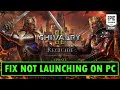 How To Fix Chivalry 2 Not Launching Won T Launch On PC Epic Games
