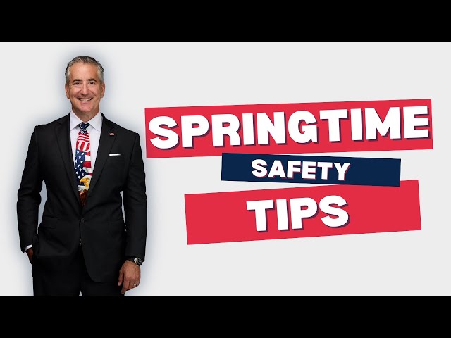 Springtime Safety Tips – Ask The Expert