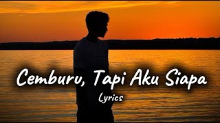 Download lagu Lagu Galau Paling Sedih 2026 Cemburu, Tapi AKu Siapa mp3
