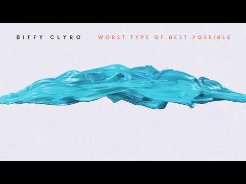 Videoclip de Worst Type of Best Possible — Biffy Clyro