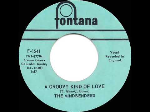 1966 HITS ARCHIVE: A Groovy Kind Of Love - Mindbenders (a #1 record--mono 45)
