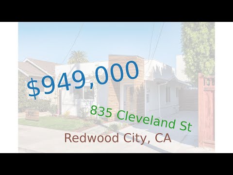 $949,000 home for sale in Redwood City, CA (835 Cleveland St, 94061)