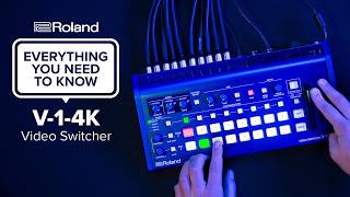 Roland V‑1‑4K Video Switcher | Everything You Need to Know