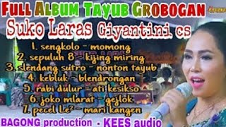 Download lagu FULL ALBUM TAYUB GROBOGAN - SUKO LARAS - GIYANTINI CS - BAGONG PRODUCTION - KEES AUDIO mp3 Download lagu FULL ALBUM TAYUB GROBOGAN - SUKO LARAS - GIYANTINI CS - BAGONG PRODUCTION - KEES AUDIO mp3