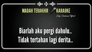 Download lagu Madah Terakhir_@Lodi tambunan _Karaoke mp3