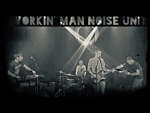 WORKIN' MAN NOISE UNIT LIVE 14th September 2019 South Street Arts Centre - Reading