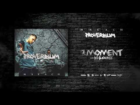 MAŁACH - "Moment" feat. Dj Shoodee prod. Flame