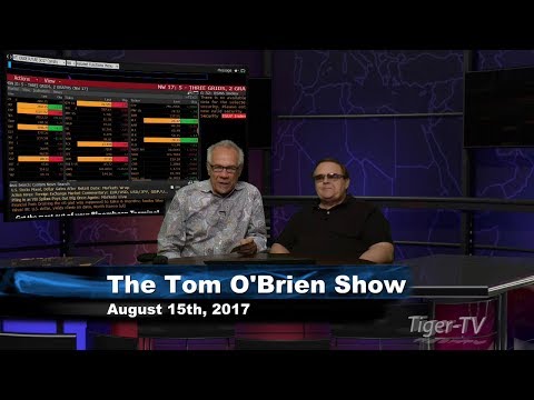 August 15th Tom O'Brien Show on TFNN - 2017