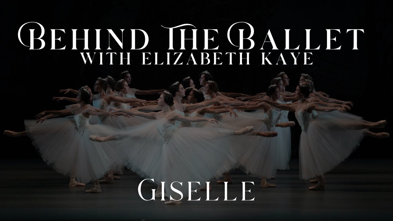 Behind the Ballet - Giselle