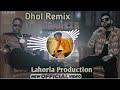 Gangsta Dhol Remix Karan Aujla Ft Rai Jagdish Production New Punjabi Song Dhol Remix 2022