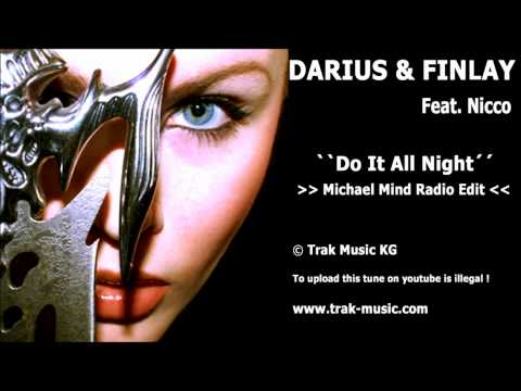 Darius & Finlay feat. Nicco - Do It All Night (Michael Mind Radio Edit)